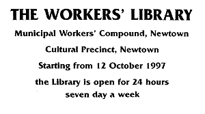 Artist's Intervention Announcement, Workers Library, Johannesburg, S. Africa
