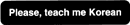 Please, teach me Korean